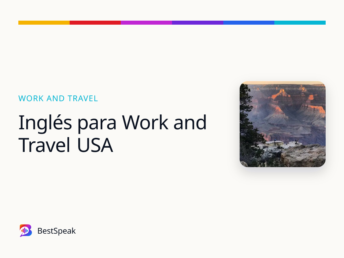 Inglés para Work and Travel USA — BestSpeak